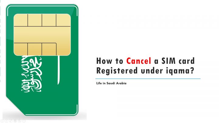How to cancel a SIM card registered under Iqama?